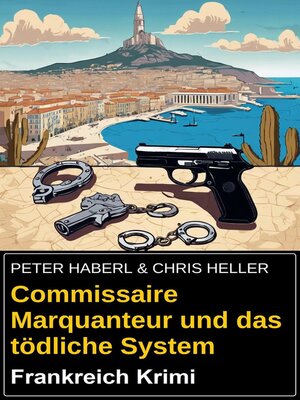 cover image of Commissaire Marquanteur und das tödliche System